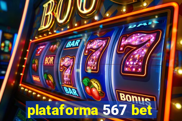 plataforma 567 bet